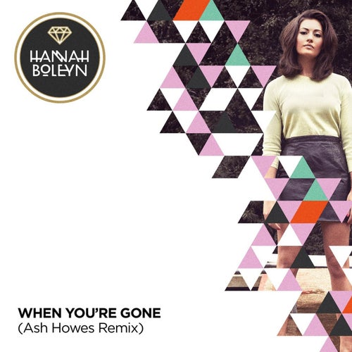 When You're Gone (Ash Howes Remix)