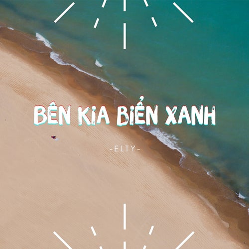 Bên Kia Biển Xanh