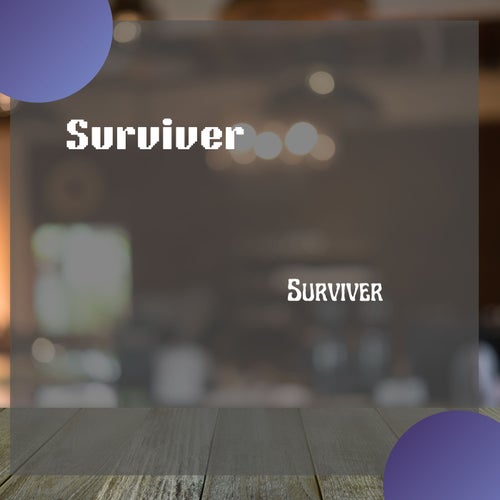 Surviver