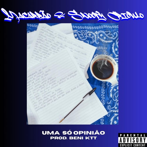 Uma Só Opinião