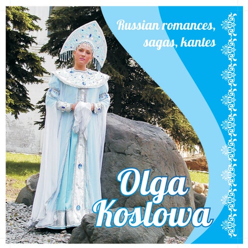 Russian romances, sagas, kantes
