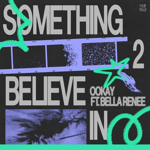 Something 2 Believe In (feat. Bella Renee)