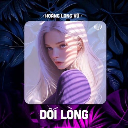 Dối Lòng (HLV Remix)