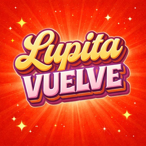 Lupita vuelve