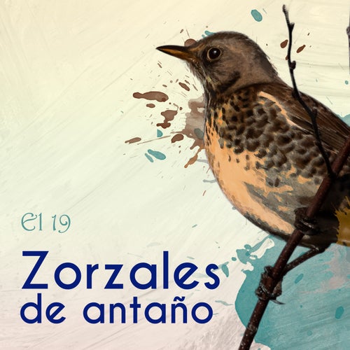 Zorzales de Antaño… El 19