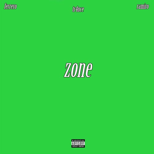 Zone (feat. Ferrero & Ramiro)
