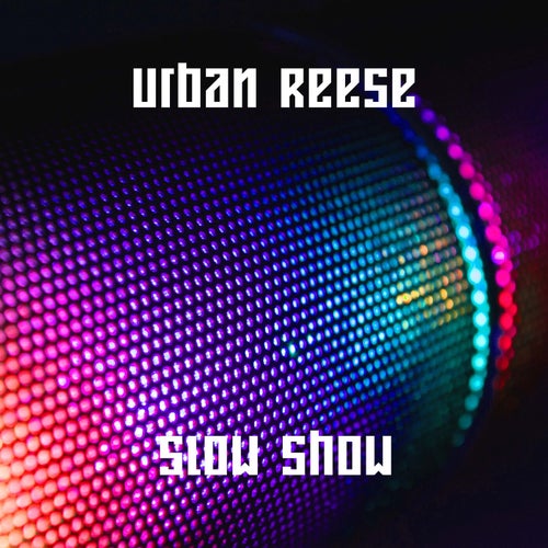Slow Show
