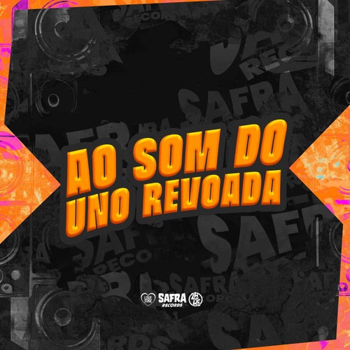 Ao Som do Uno Revoada