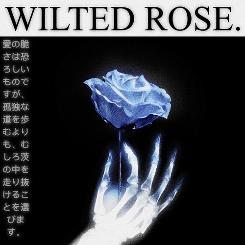 WILTED ROSE