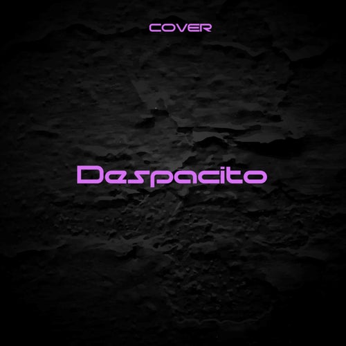 Despacito (Cover)