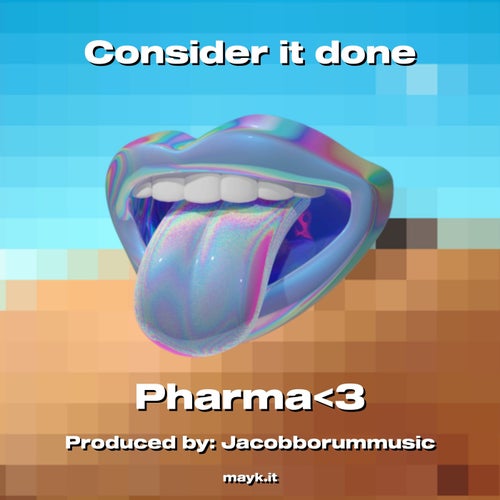 Consider it done