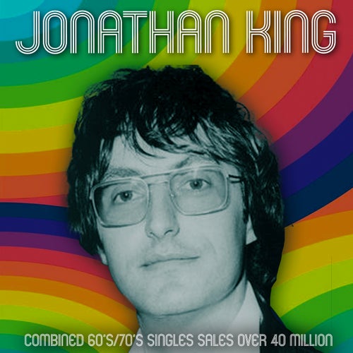 Jonathan King - Combined 60's/70's Singles Sales Over 40 Million