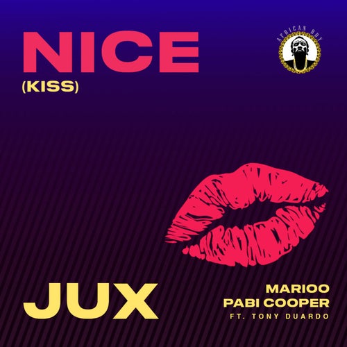 Nice (Kiss) [feat. Tony Duardo]