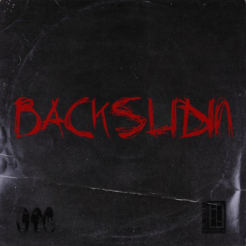 Backslidin' (feat. DJ Buddy)