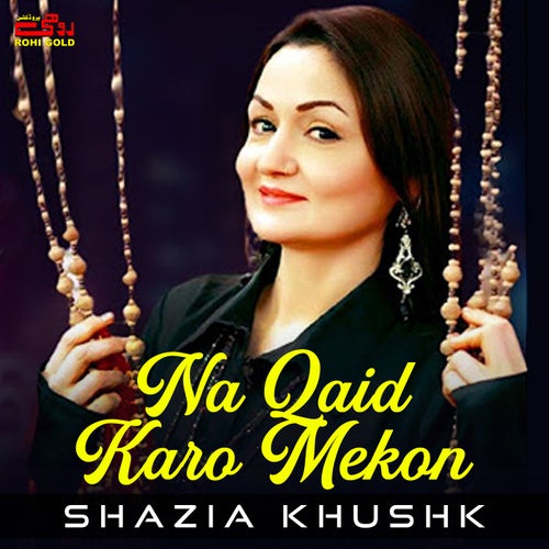 Naa Qaid Karo Mekon