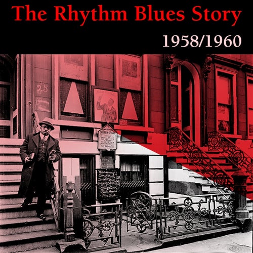 Rhythm and Blues Story, Vol. 4 (1958 -1960)