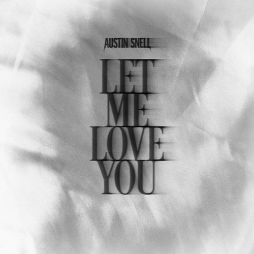 Let Me Love You