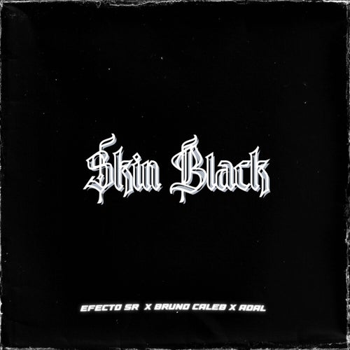 Skin Black