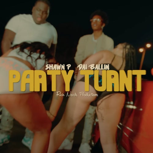 Party Turnt, Pt. 2 (feat. Shawn P)