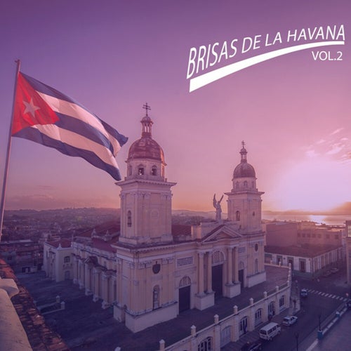 Brisas de la Havana, Vol.2