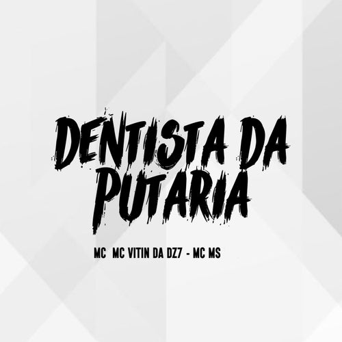 Dentista da Putaria