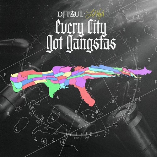 Every City Got Gangstas
