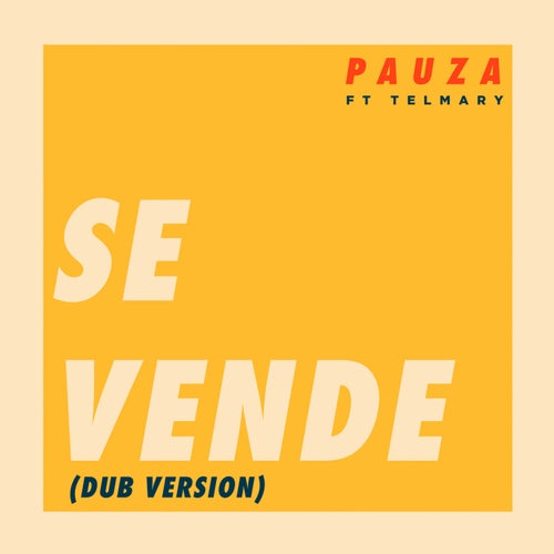 Se Vende - Dub Version (feat. Telmary)