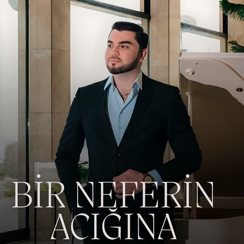 Bir Neferin Acığına