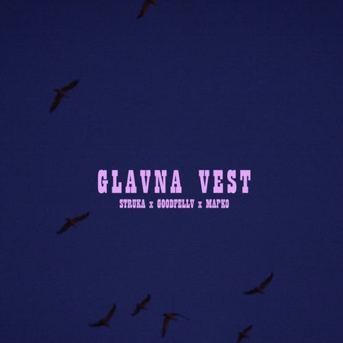 Glavna vest (feat. Struka & Mapko)