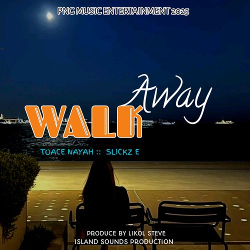 Walk Away