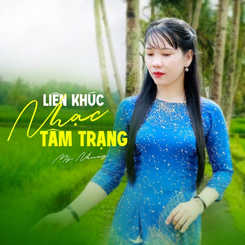 Liên Khúc Nhạc Tâm Trạng