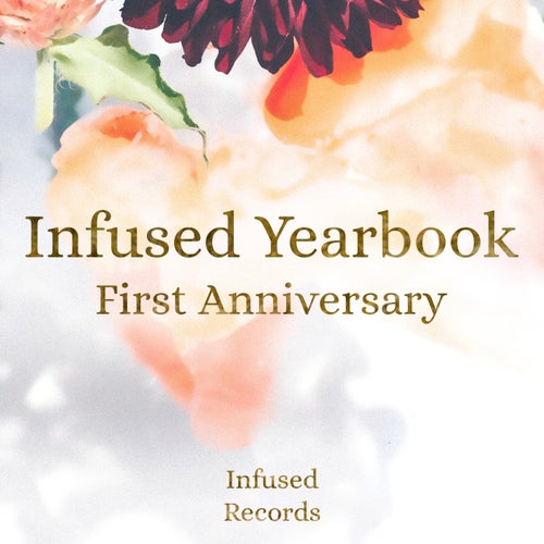 Infused Yearbook First Anniversary