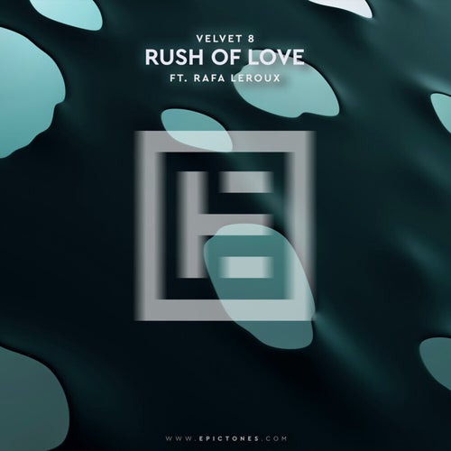 Rush of Love