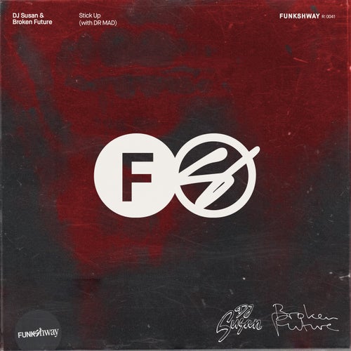 Stick Up (with DR MAD)