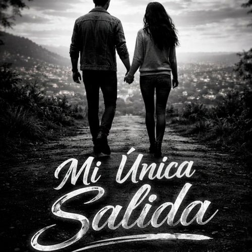 Mi Única Salida