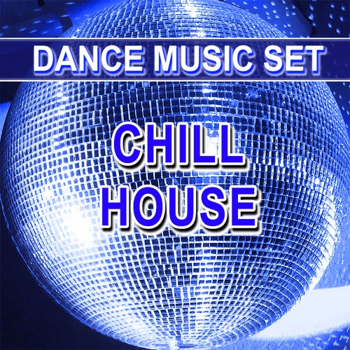 Chill House