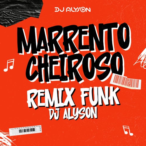 Marrento Cheiroso (Remix Funk)