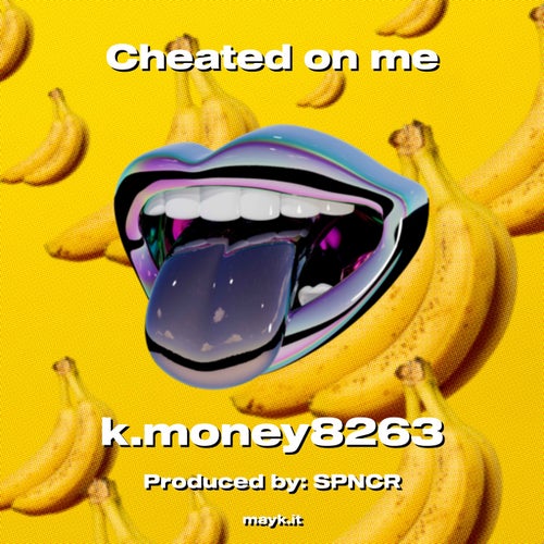 Cheated on me