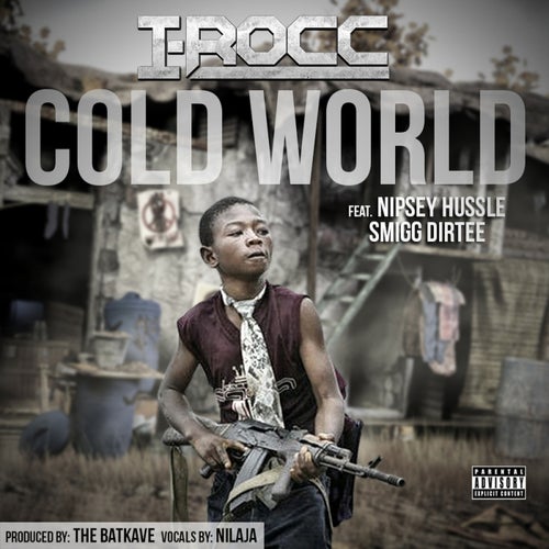 Cold World (feat. Smigg Dirtee & Nilaja) - Single