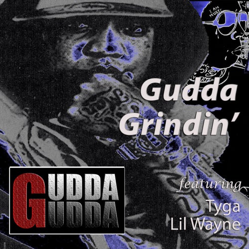 Gudda Grindin