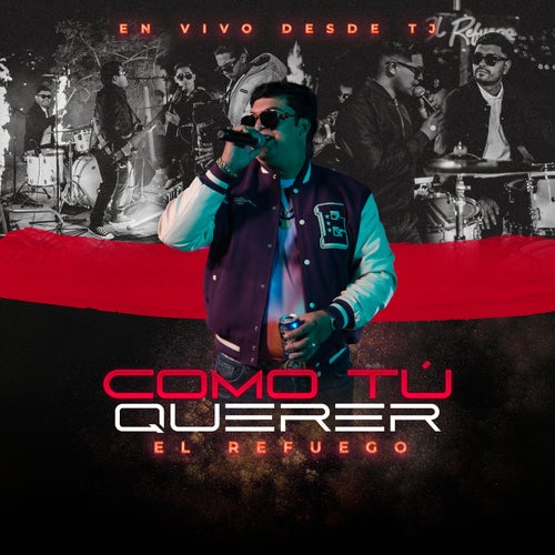 COMO TU QUERER (En Vivo Desde TJ)