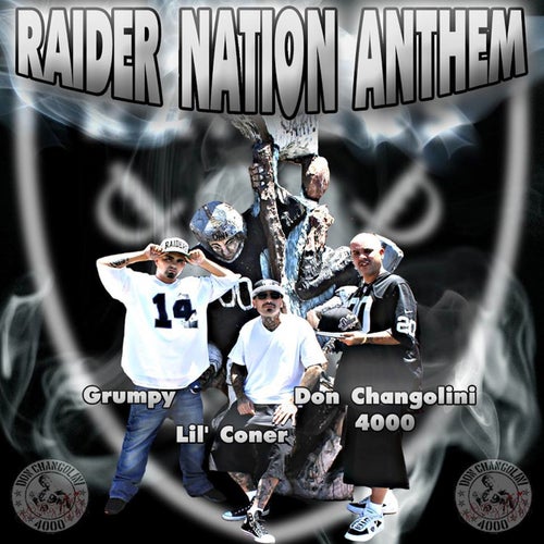 Raider Nation Anthem (feat. Lil Coner & Grumpy)