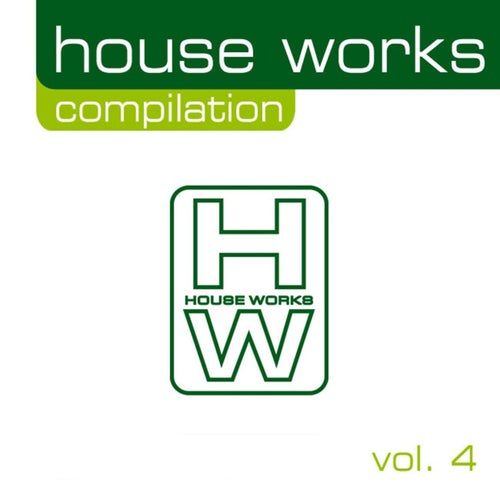 House Works Compilation, Vol. 4