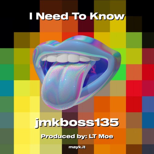 I Need To Know