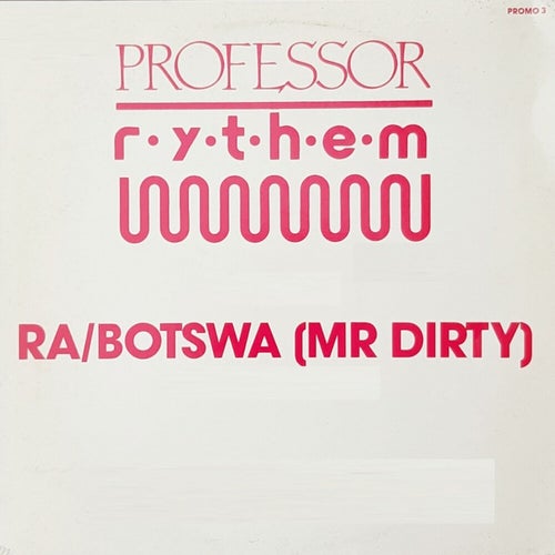 Ra/Botswa (Mr Dirty)