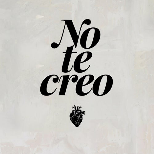 No te creo
