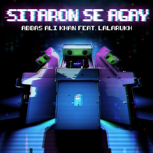 Sitaron Se Agay (feat. Lalarukh)