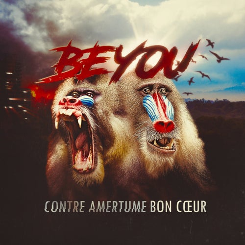 Beyou - contre amertume bon coeur