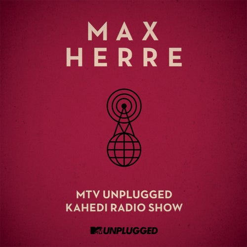 MTV Unplugged Kahedi Radio Show