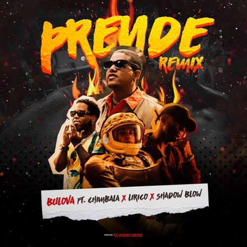 Prende  (feat. Chimbala, Lirico En La Casa & Shadow Blow)(Remix)